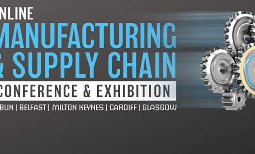 Manufacturing & Supply Chain Ireland Online Conference & Exhibition – September 30th 2020, 10am–4pm BST