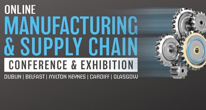 Manufacturing & Supply Chain Ireland Online Conference & Exhibition – September 30th 2020, 10am–4pm BST