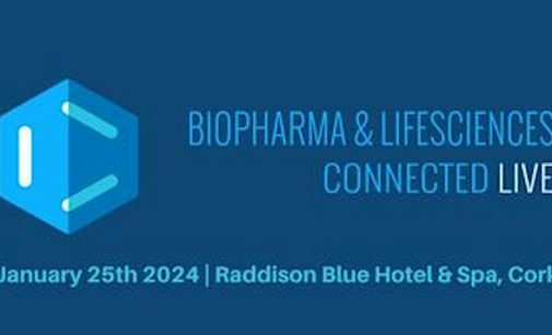 BioPharma & Life Sciences Connected Live – January 25th 2024 – Radisson Blu Hotel & Spa, Cork